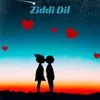 Ziddi Dil